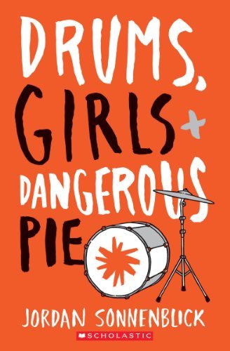 Jordan Sonnenblick/Drums, Girls, and Dangerous Pie